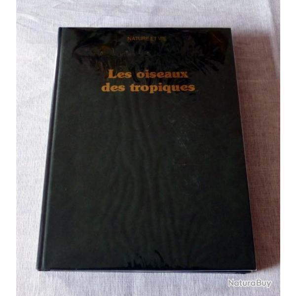 Livre : Les oiseaux des tropiques