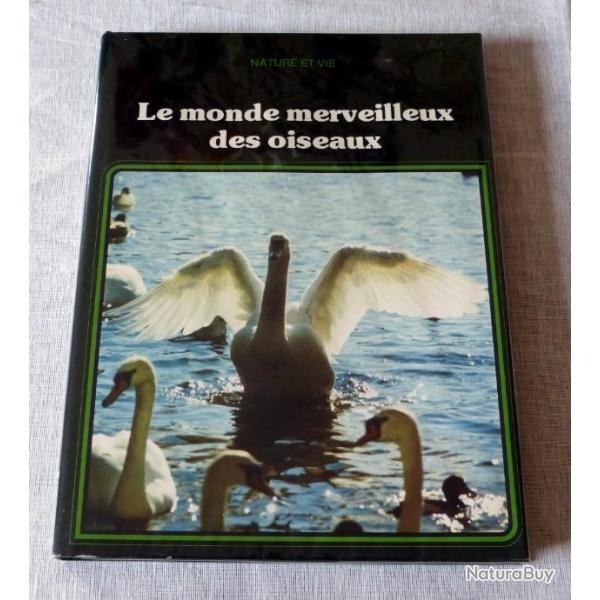 Livre : le Monde Merveilleux des Oiseaux