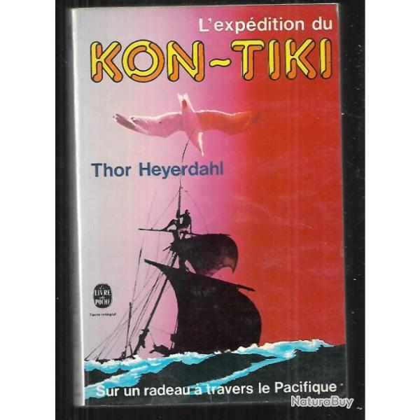 l'exp�dition du kon-tiki de thor heyerdahl pacifique livre de poche