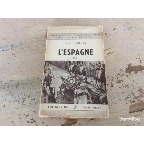 L'Espagne de FRANCO - E.J HUGHES - Edition 1948