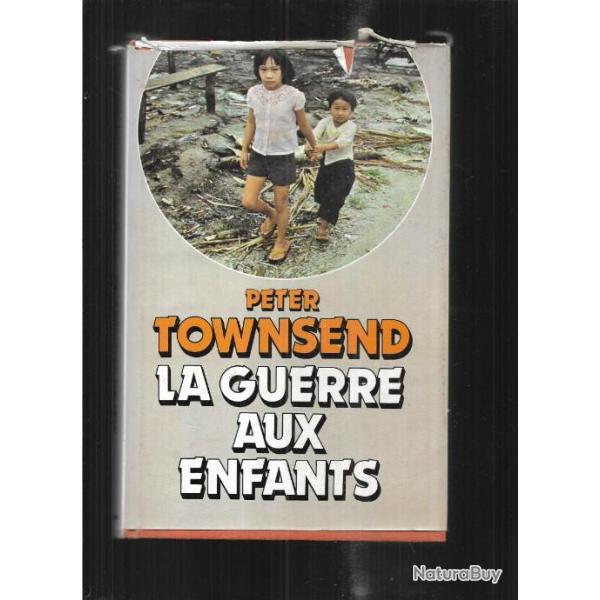 la guerre aux enfants de peter townsend (un duel d'aigles)