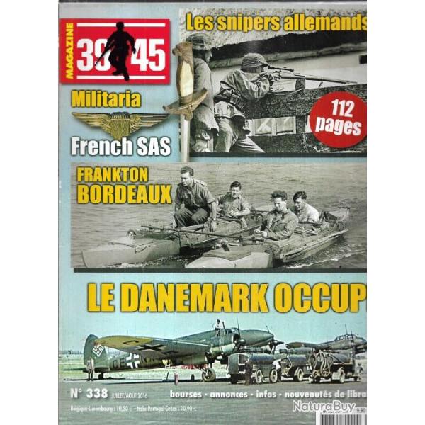 39-45 Magazine 338 snipers allem-ands , sas fran�ais , u-30 u-boot 1936 �  1939, frankton bordeaux