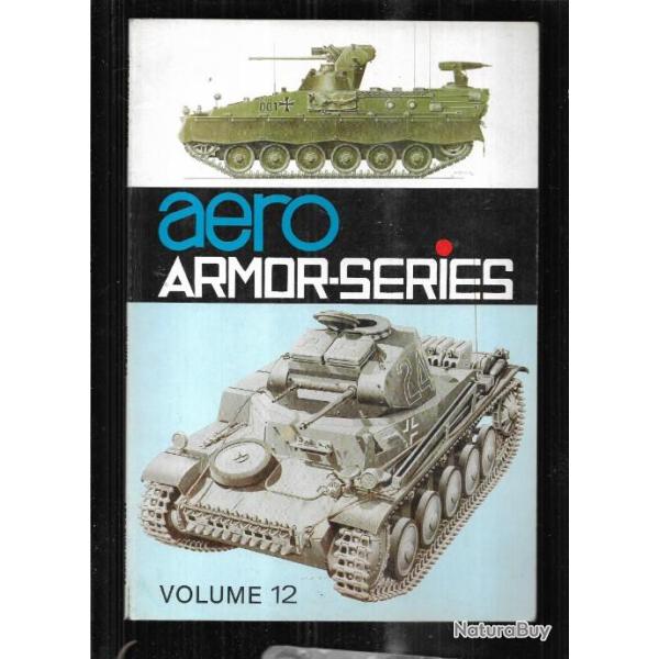 a�o armor s�ries vol 12 , blind�s , goliath, flakpanzer, schutzpanzer marder . uwe feist