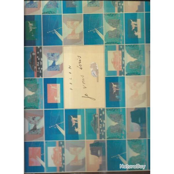 je vous �cris de jean-michel folon , graphiste ,