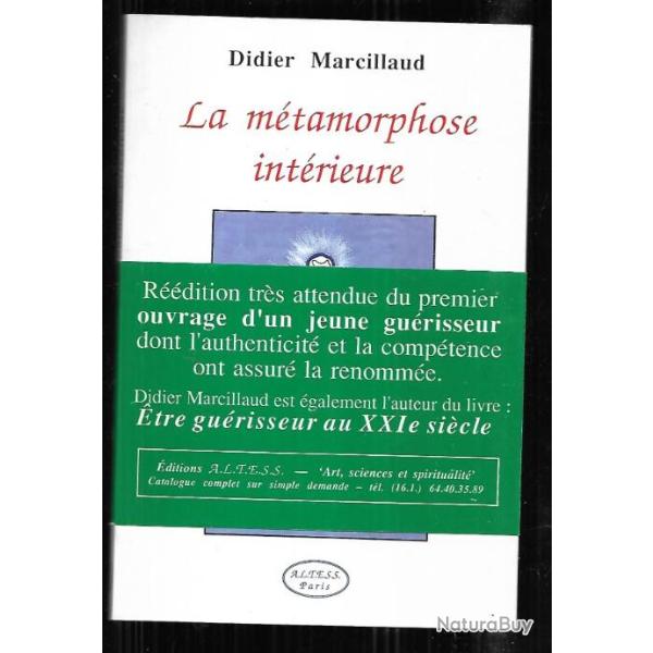 la m�tamorphose int�rieure de didier marcillaud