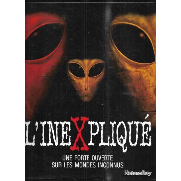 L'inexpliqu�: une porte ouverte sur les mondes inconnus john at anne spencer