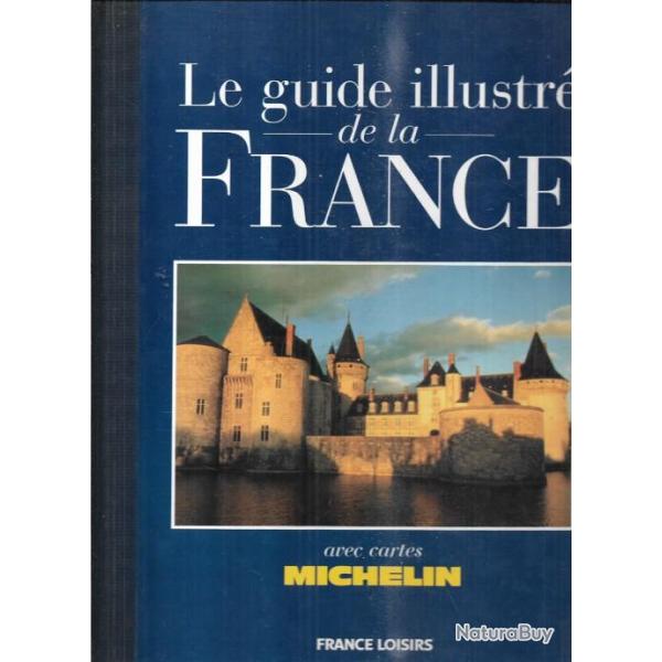 le guide illustr� de la france et le grand guide touristique de la france de a � z soit 2 livres