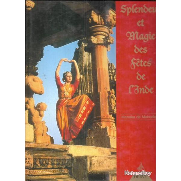 Splendeur et magie des f�tes de l'Inde de menaka de mahodaya