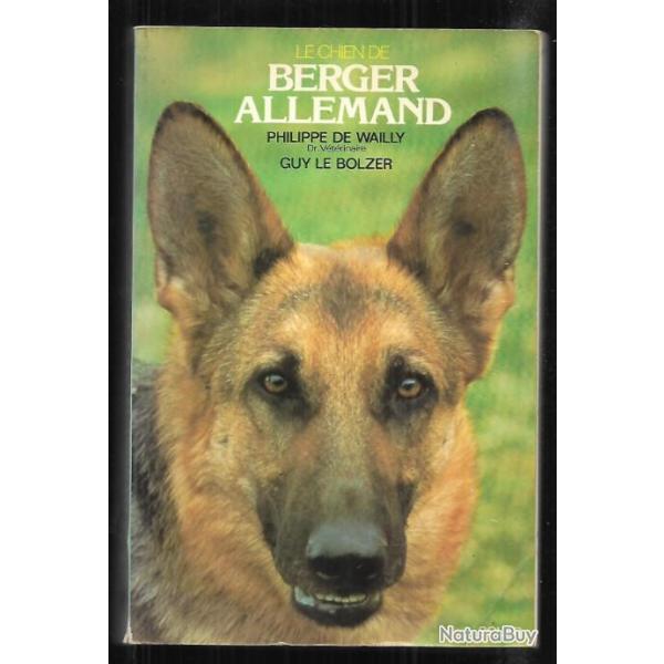 Le chien de berger allemand de philippe de wailly dr v�t�rinaire