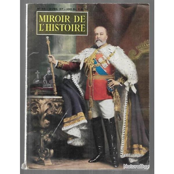 miroir de l'histoire 88 �douard VII, le rouleau russe, rouffignac, peniscola, l'affaire de panama
