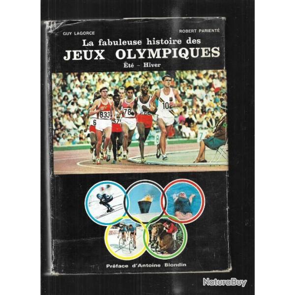 la fabuleuse histoire des jeux olympiques �t� hiver de guy lagorge et robert parient�