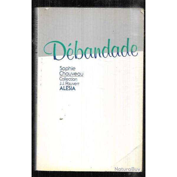 d�bandade de sophie chauveau