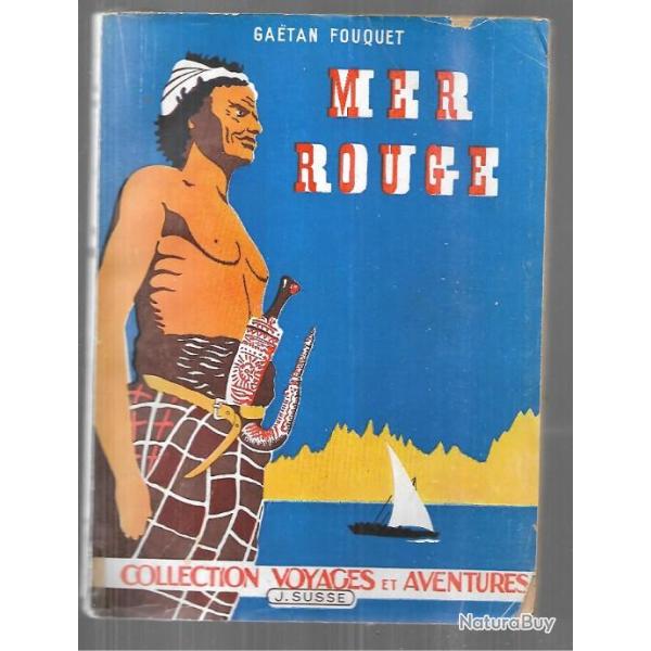 mer rouge de ga�tan fouquet