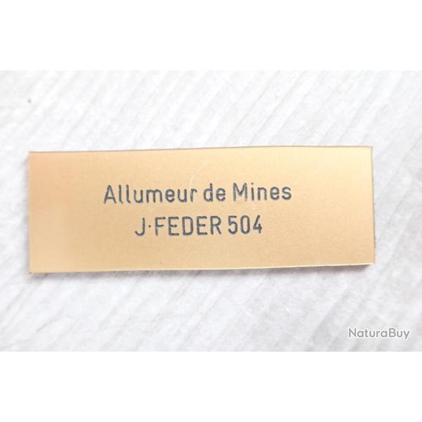 Plaquette signal�tique, pr�sentation collection : J. FEDER 504 - Allumeur de mines