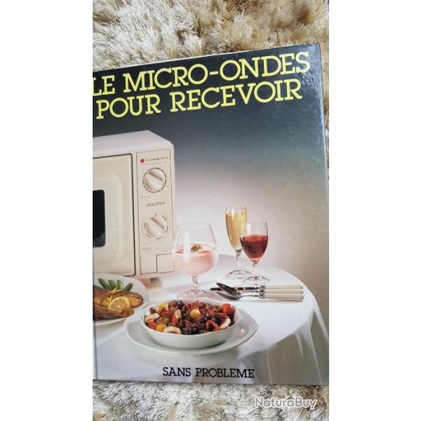 LE MICRO ONDES POUR RECEVOIR