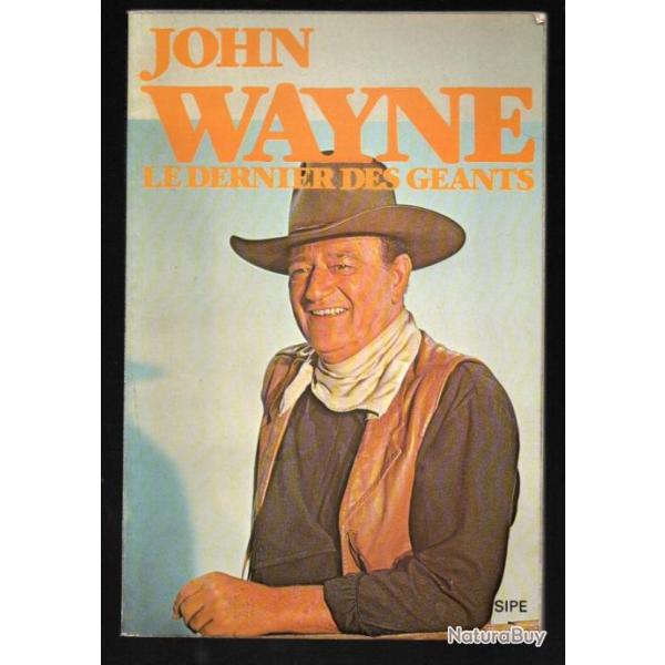 john wayne le dernier des g�ants , cin�ma am�ricain