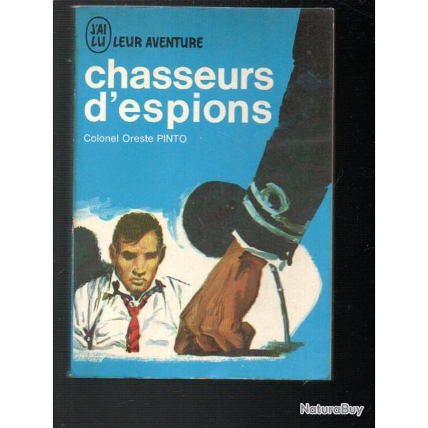 chasseurs d'espions du colonel oreste pinto j'ai lu bleu