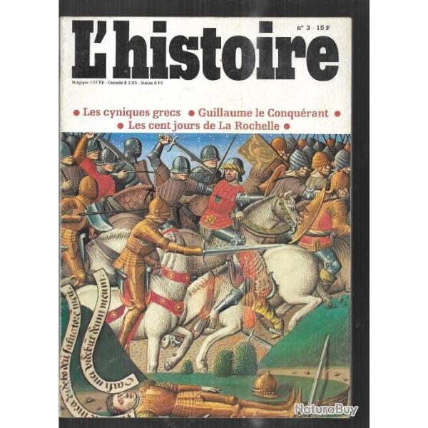 l'histoire 3 , guillaume le conqu�rant, les cent jours de la rochelle, cyniques grecs, pillage en af