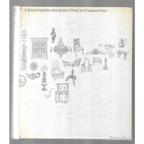 l'encyclop�die des styles d'hier et d'aujourd'hui ( 1969) collectif