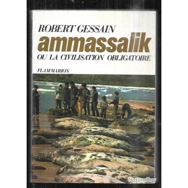 ammassalik ou la civilisation obligatoire de robert gessain groenland esquimaux