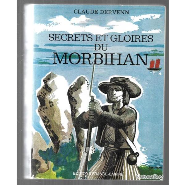 secrets et gloires du morbihan de claude dervenn , bretagne