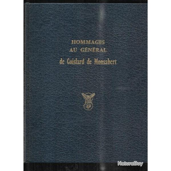 Hommages au g�n�ral de Goislard de Monsabert