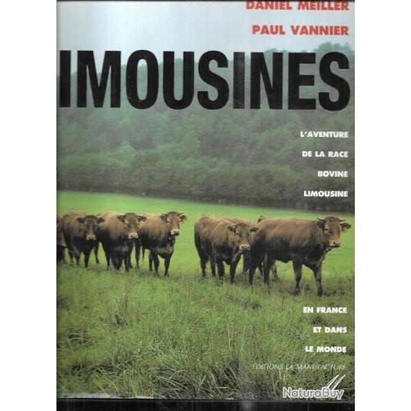 limousines l'aventure de la race bovine limousine en france et dans le monde de daniel meiller