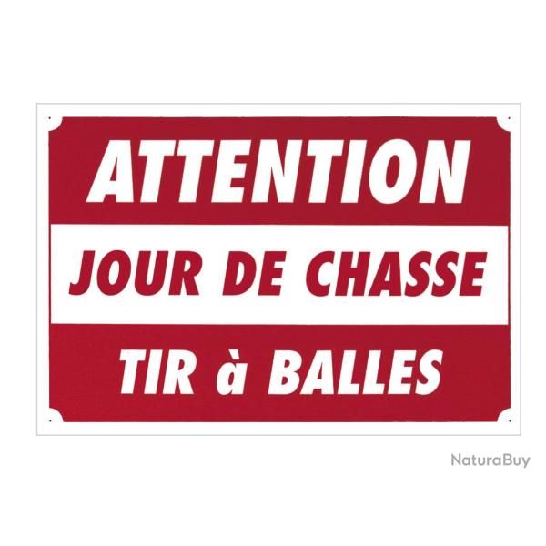 Panneau ''Attention - Jour de chasse...'' 60 x 40 cm