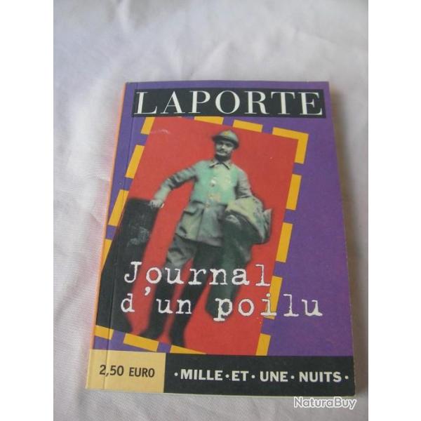 WW1 FRANCE LIVRE SUR 14-18 " HENRI LAPORTE JOURNAL D'UN POILU " 134 PAGES