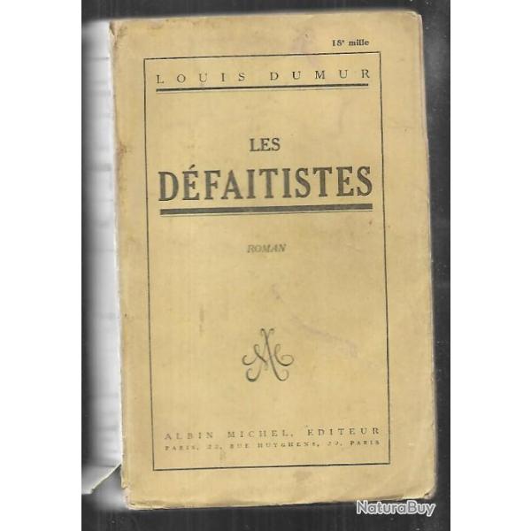les d�faitistes de louis dumur