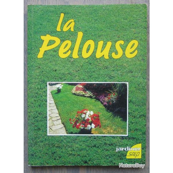 LA PELOUSE ( MICHEL SAUR )