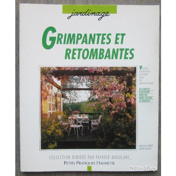 PLANTES GRIMPANTES ET RETOMBANTES ( ANGELINA WEBER )