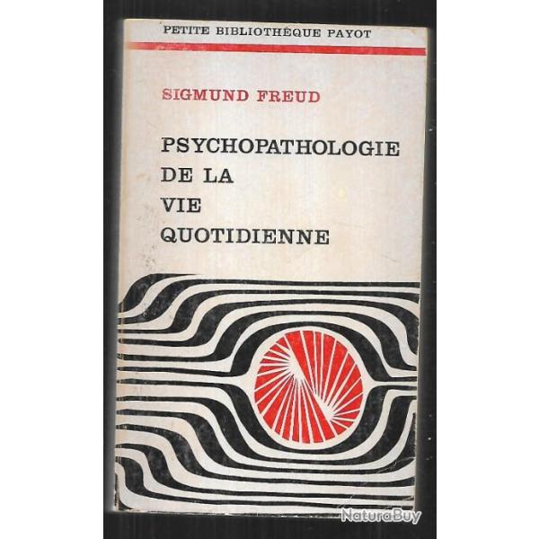 psychopathologie de la vie quotidienne   sigmund freud.