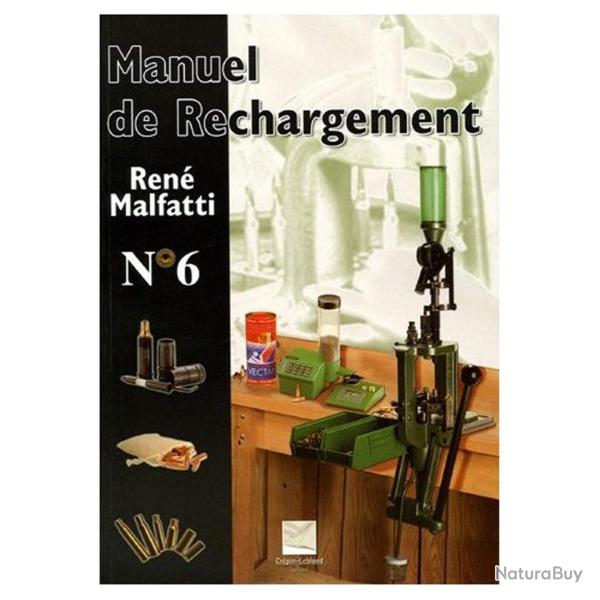 Manuel de rechargement Malfatti Num�ro 6