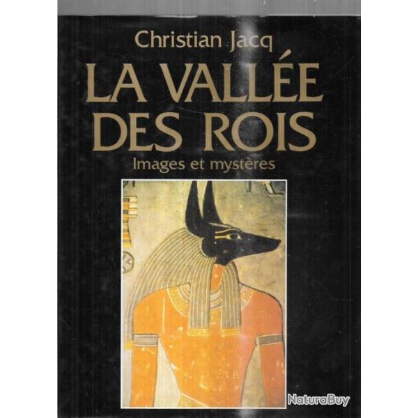 la vall�e des rois images et myst�res de christian jacq + offert l�gendes et contes des pharaons