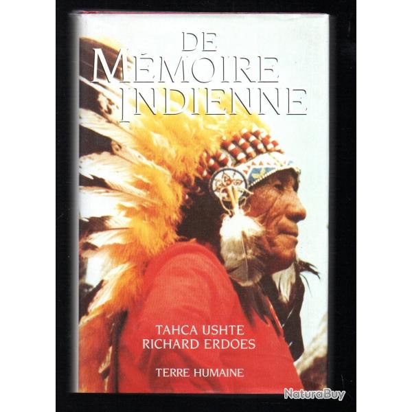 de m�moire indienne la vie d'un sioux voyant et gu�risseur tahca ushte et richard erdoes
