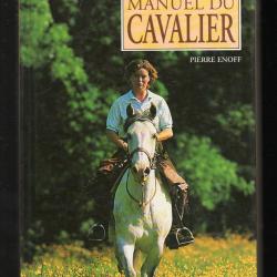 le nouveau manuel du cavalier de pierre enoff