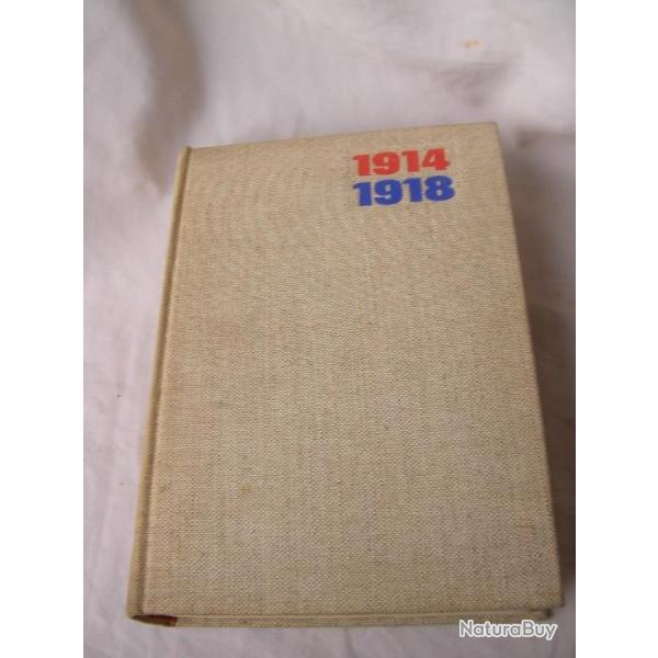 WW1 FRANCE LIVRE SUR 14-18 "VIE ET MORT DES FRANCAIS 1914-1918 " NUM�ROT� 540 PAGES