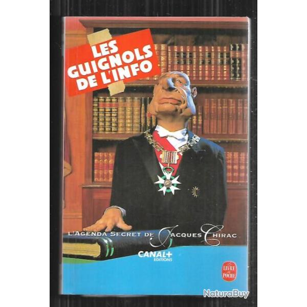 les guignols de l'info l'agenda secret de jacques chirac  livre de poche