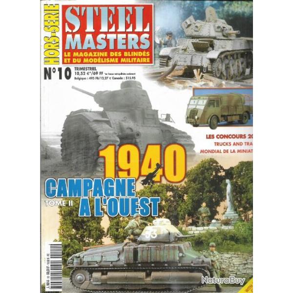 steelmasters  hors-s�rie 10 , 1940 campagne � l'ouest tome II