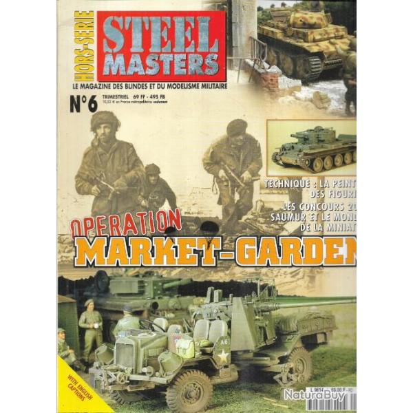 steelmasters  hors-s�rie 6 market garden tome 1 la bataille d'arnhem 1