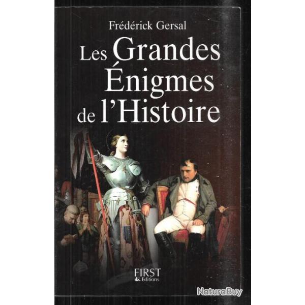 les grandes �nigmes de l'histoire de fred�rick gersal , jeanne d'arc, gilles de rais, ravaillac,
