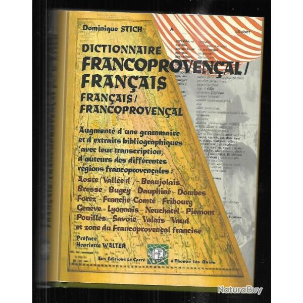 Dictionnaire des mots de base du francoproven�al: Orthographe ORB supradialectale dominique stich