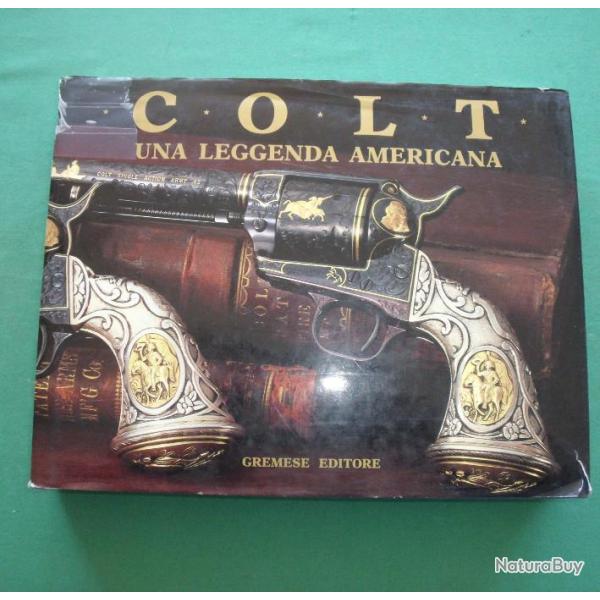 COLT, una Legenda Americana.