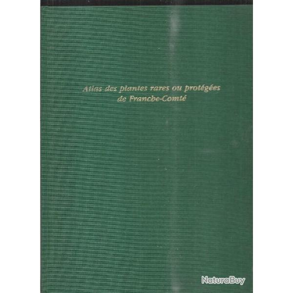 Atlas des plantes rares ou protges de Franche-Comt