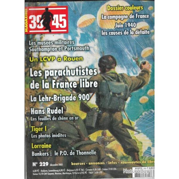39-45 Magazine 229 hans rudel, tigre 1 in�dit, campagne de france 1940 couleur , lehr brigade 900
