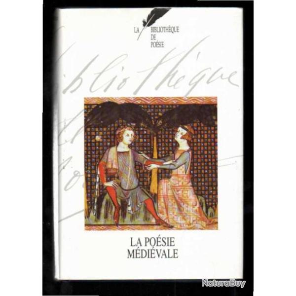 la po�sie m�di�vale troubadours et trouv�res pr�sent� par michel stanesco
