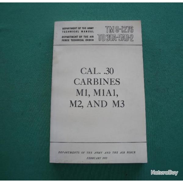Cal. 30 Carbine M1 to M 3.