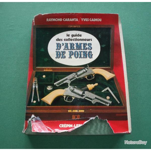 Le Guide des Collectionneurs d'Armes de Poing