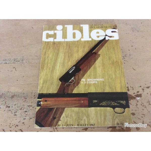 trs rare revue cibles n 3 - Juin / Juillet 1967 (Mauser 98 calibre / Schmit Rubin 1911)